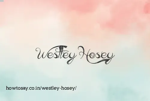 Westley Hosey