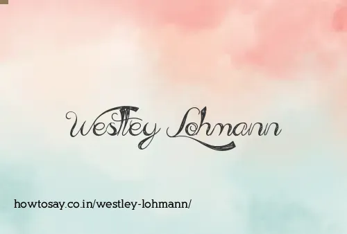 Westley Lohmann