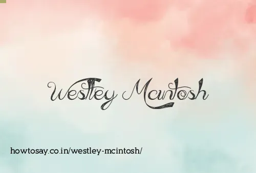 Westley Mcintosh