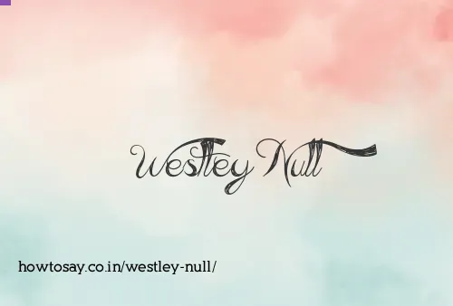 Westley Null