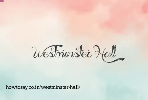 Westminster Hall