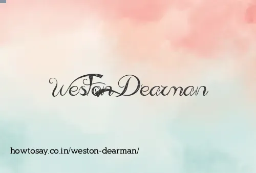 Weston Dearman