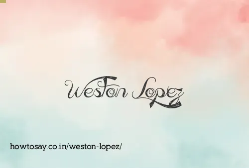 Weston Lopez