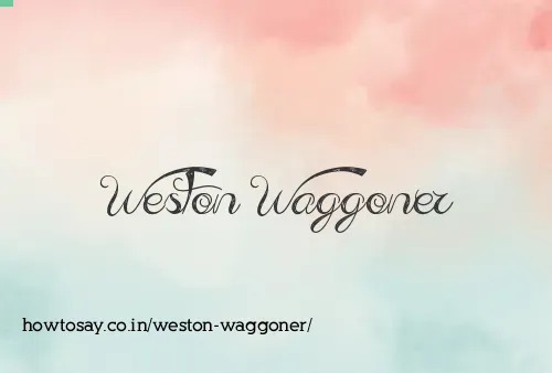Weston Waggoner