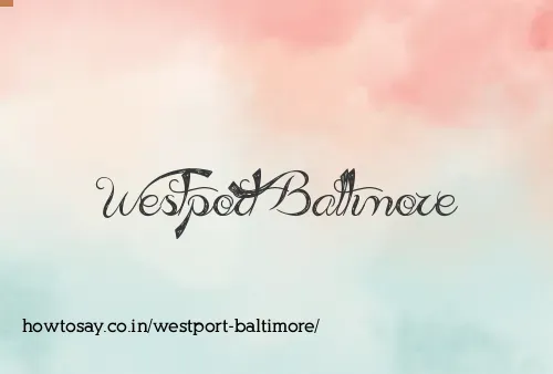 Westport Baltimore