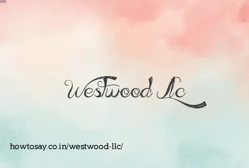 Westwood Llc