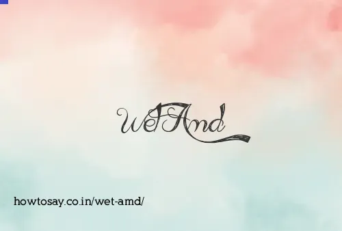 Wet Amd