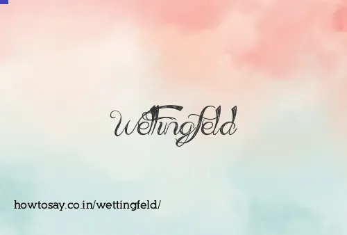 Wettingfeld