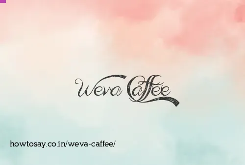 Weva Caffee