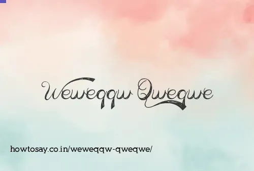 Weweqqw Qweqwe