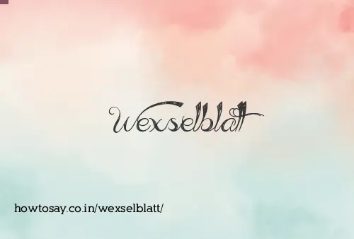 Wexselblatt