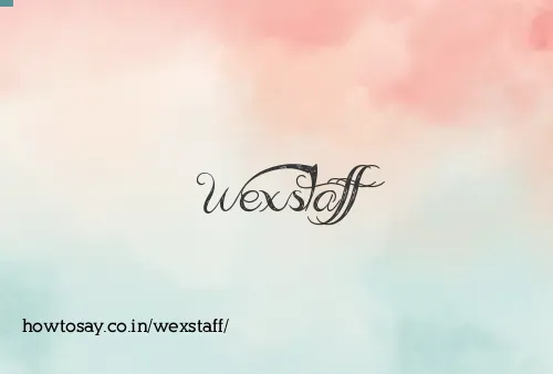 Wexstaff