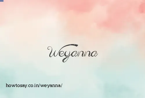 Weyanna