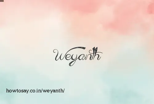 Weyanth