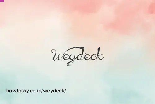 Weydeck