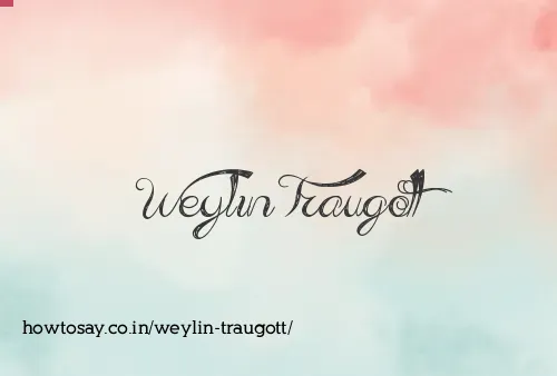Weylin Traugott