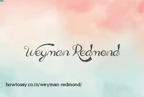 Weyman Redmond