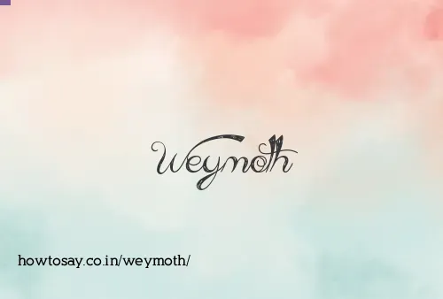Weymoth