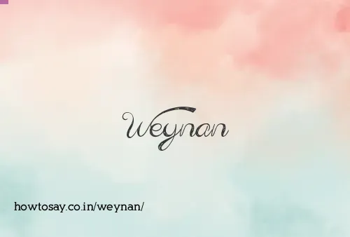 Weynan
