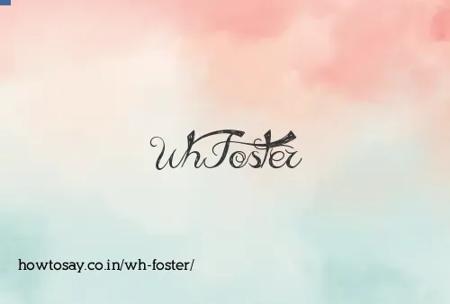 Wh Foster