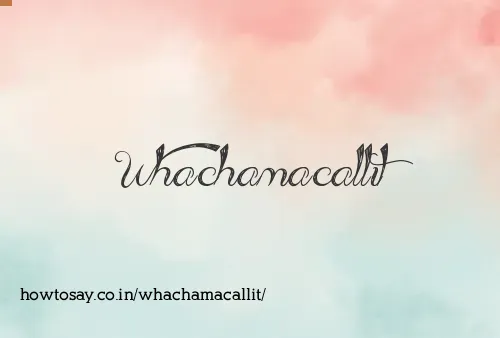 Whachamacallit