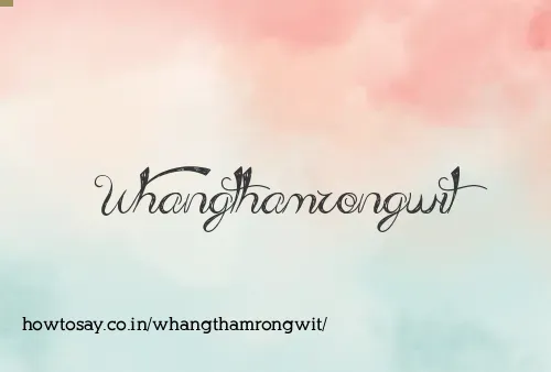 Whangthamrongwit