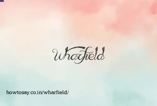 Wharfield