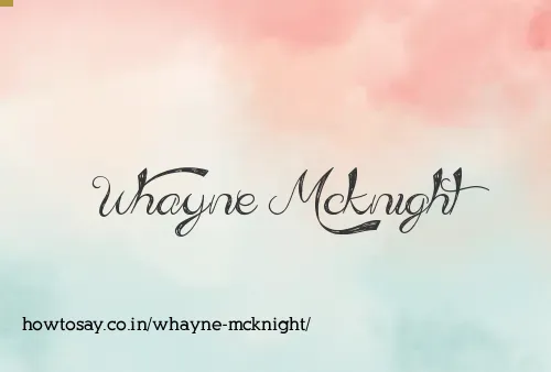 Whayne Mcknight