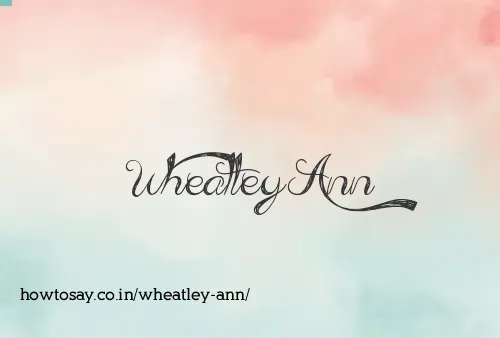 Wheatley Ann