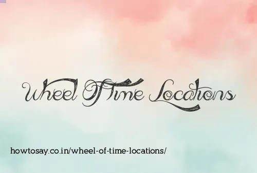Wheel Of Time Locations