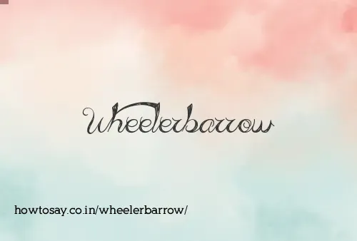 Wheelerbarrow