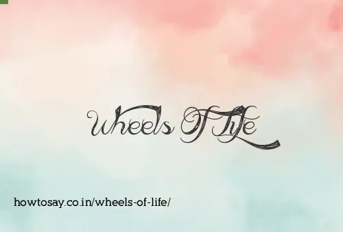 Wheels Of Life