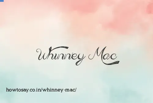 Whinney Mac