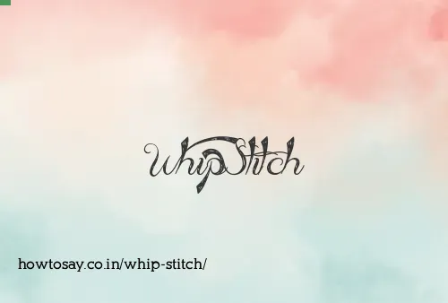 Whip Stitch