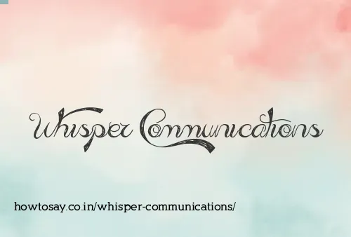 Whisper Communications