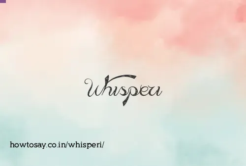 Whisperi