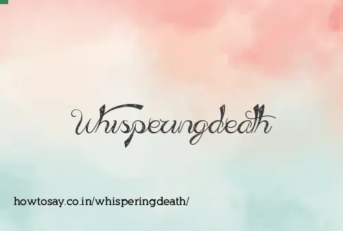 Whisperingdeath
