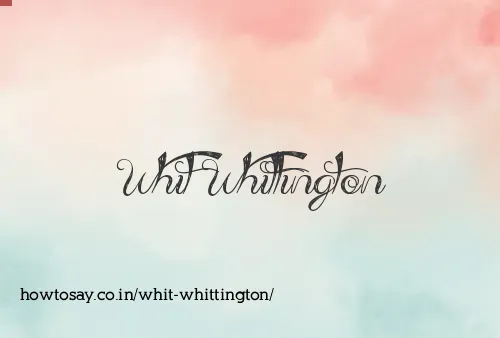 Whit Whittington