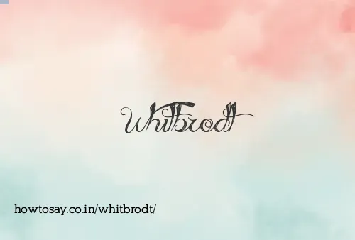 Whitbrodt