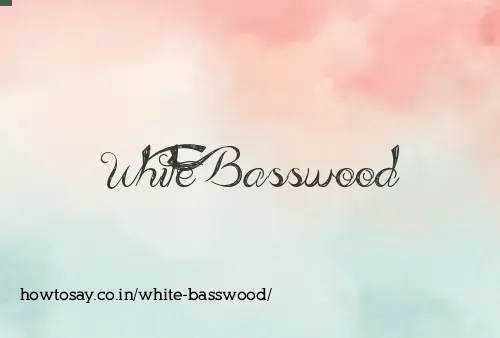 White Basswood
