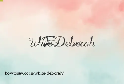White Deborah