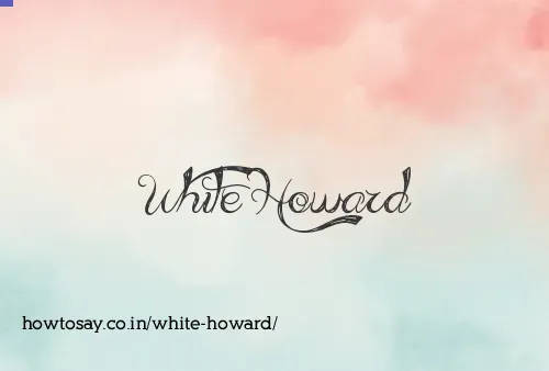 White Howard