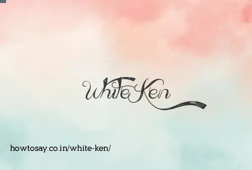 White Ken