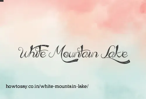 White Mountain Lake