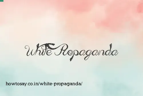 White Propaganda