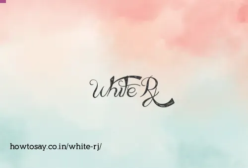 White Rj