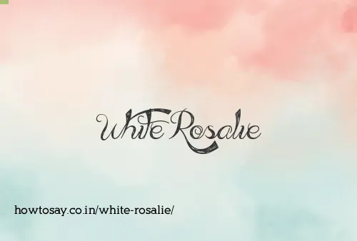 White Rosalie