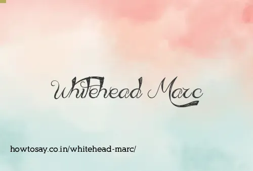 Whitehead Marc