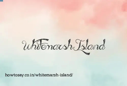 Whitemarsh Island