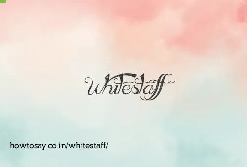 Whitestaff